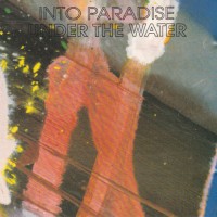 Purchase Into Paradise - Under The Water