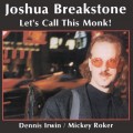 Buy Joshua Breakstone - Let's Call This Monk Mp3 Download