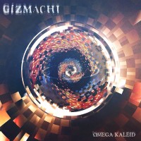 Purchase Gizmachi - Omega Kaleid