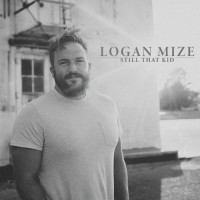 Purchase Logan Mize - Still That Kid