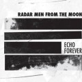 Buy Radar Men From The Moon - Echo Forever Mp3 Download