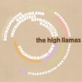 Buy The High Llamas - Retrospective, Rarities & Instrumentals CD1 Mp3 Download