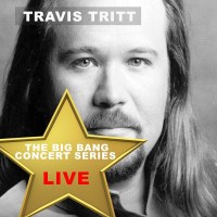 Purchase Travis Tritt - Big Bang Concert Series: Travis Tritt (Live)