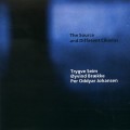 Buy Trygve Seim - The Source And Different Cikadas (With Øyvind Brække & Per Oddvar Johansen) Mp3 Download