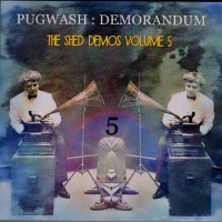Purchase Pugwash - 1990-99 Demorandum (The Shed Demos Vol. 5)