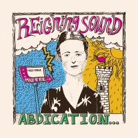 Purchase Reigning Sound - Abdication... For Your Love