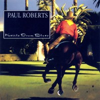 Purchase Paul Roberts (Rock) - Kettle Drum Blues