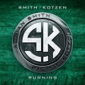 Buy Smith & Kotzen - Running (CDS) Mp3 Download