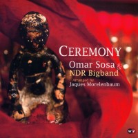 Purchase Omar Sosa - Ceremony (With Ndr Bigband)