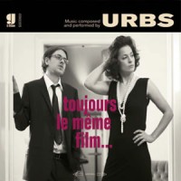 Purchase Urbs - Toujours Le Meme Film...