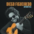 Buy Diego Figueiredo - Antarctica Mp3 Download