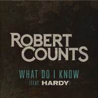 Purchase Robert Counts - What Do I Know (CDS)