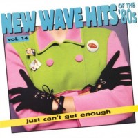 Purchase VA - Just Can't Get Enough: New Wave Hits Of The '80S Vol. 14