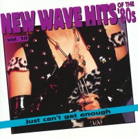 Purchase VA - Just Can't Get Enough: New Wave Hits Of The '80S Vol. 10