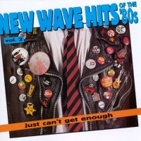 Purchase VA - Just Can't Get Enough: New Wave Hits Of The '80S Vol. 2