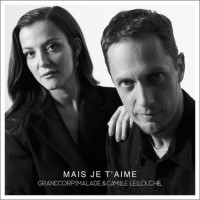 Purchase Grand Corps Malade - Mais Je T'aime (With Camille Lellouche) (CDS)