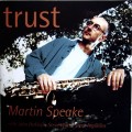 Buy Martin Speake - Trust Mp3 Download