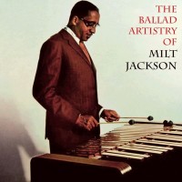 Purchase Milt Jackson - The Ballad Artistry Of Milt Jackson (Vinyl)