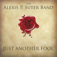 Purchase Alexis P. Suter - Just Another Fool