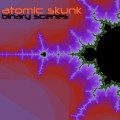 Buy Atomic Skunk - Binary Scenes Mp3 Download