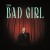 Buy Daya - Bad Girl (CDS) Mp3 Download
