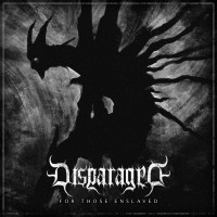 Purchase Disparaged - For Those Enslaved