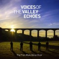 Buy Fron Male Voice Choir - Voices Of The Valley: Echoes Mp3 Download