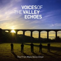 Purchase Fron Male Voice Choir - Voices Of The Valley: Echoes