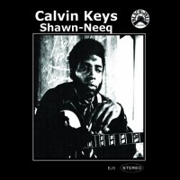 Purchase Calvin Keys - Shawn-Neeq (Vinyl)