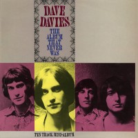 Purchase Dave Davies - The Album That Never Was