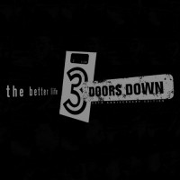 Purchase 3 Doors Down - The Better Life (20Th Anniversary / Deluxe) CD2