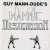 Buy Guy Mann-Dude - Guy Mann-Dude's Mannic Distortion Mp3 Download