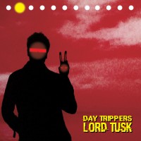 Purchase Lord Tusk - Day Trippers