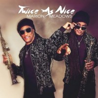 Purchase Marion Meadows - Twice As Nice