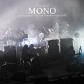 Buy Mono - Beyond The Past - Live In London With The Platinum Anniversary Orchestra Mp3 Download