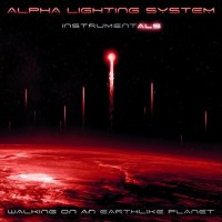 Purchase Alpha Lighting System - Instrumentals: Walking On An Earthlike Planet