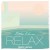 Buy Blank & Jones - Relax (Edition Eleven) Mp3 Download