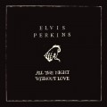 Buy Elvis Perkins - All The Night Without Love (EP) Mp3 Download