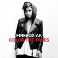 Buy Firefox Ak - Color The Trees Mp3 Download