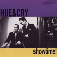 Purchase Hue & Cry - Showtime!