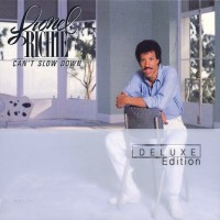Purchase Lionel Richie - Can't Slow Down (Deluxe Edition) CD2