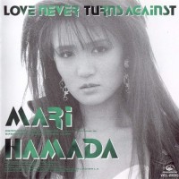 Purchase Mari Hamada - Love Never Turns Against