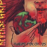 Purchase Reverse Grip - Hunger For Chaos