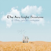 Purchase The Arc Light Sessions - A Song For The Misbegotten