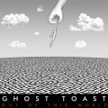 Buy Ghost Toast - Out Of This World Mp3 Download