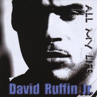 Purchase David Ruffin Jr. - All My Life (EP)