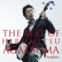 Purchase Hiromitsu Agatsuma - The Best Of Hiromitsu Agatsuma Freedom
