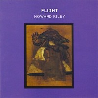Purchase Howard Riley - Flight (Remastered 2015)
