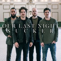 Purchase Our Last Night - Sucker (CDS)