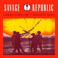 Buy Savage Republic - Jamahiriya Democratique Et Populaire De Sauvage Mp3 Download
